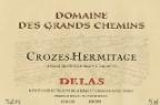 Delas Freres - Crozes Hermitage Domaine des Grands Chemins  2009